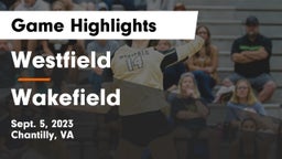 Westfield  vs Wakefield  Game Highlights - Sept. 5, 2023