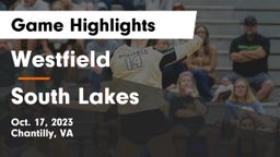 Westfield  vs South Lakes  Game Highlights - Oct. 17, 2023