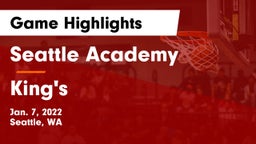 Seattle Academy vs King's  Game Highlights - Jan. 7, 2022