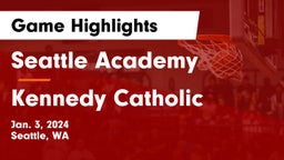 Seattle Academy vs Kennedy Catholic  Game Highlights - Jan. 3, 2024