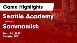 Seattle Academy vs Sammamish  Game Highlights - Dec. 26, 2023