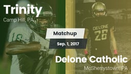 Matchup: Trinity vs. Delone Catholic  2017