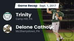 Recap: Trinity  vs. Delone Catholic  2017