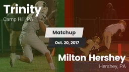 Matchup: Trinity vs. Milton Hershey  2017