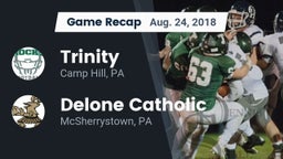 Recap: Trinity  vs. Delone Catholic  2018
