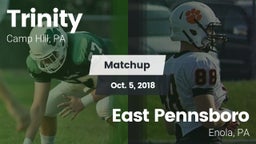 Matchup: Trinity vs. East Pennsboro  2018