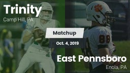 Matchup: Trinity vs. East Pennsboro  2019