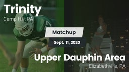 Matchup: Trinity vs. Upper Dauphin Area  2020