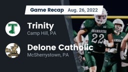 Recap: Trinity  vs. Delone Catholic  2022