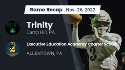 Recap: Trinity  vs. Executive Education Academy Charter School 2022