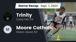 Recap: Trinity  vs. Moore Catholic  2023