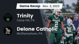 Recap: Trinity  vs. Delone Catholic  2023