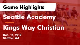 Seattle Academy vs Kings Way Christian Game Highlights - Dec. 13, 2019