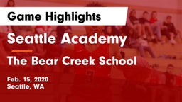 Seattle Academy vs The Bear Creek School Game Highlights - Feb. 15, 2020
