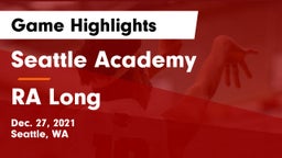 Seattle Academy vs RA Long  Game Highlights - Dec. 27, 2021