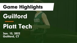Guilford  vs Platt Tech Game Highlights - Jan. 13, 2022