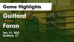 Guilford  vs Foran  Game Highlights - Jan. 31, 2022