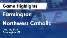 Farmington  vs Northwest Catholic  Game Highlights - Dec. 16, 2021