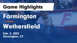 Farmington  vs Wethersfield  Game Highlights - Feb. 5, 2022
