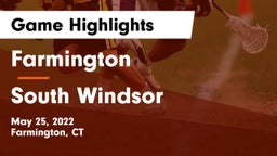 Farmington  vs South Windsor  Game Highlights - May 25, 2022