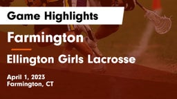 Farmington  vs Ellington  Girls Lacrosse Game Highlights - April 1, 2023