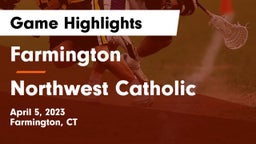 Farmington  vs Northwest Catholic  Game Highlights - April 5, 2023