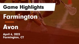 Farmington  vs Avon  Game Highlights - April 6, 2023