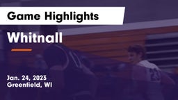 Whitnall  Game Highlights - Jan. 24, 2023