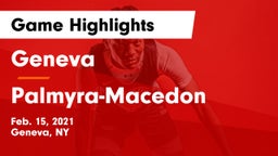 Geneva  vs Palmyra-Macedon  Game Highlights - Feb. 15, 2021