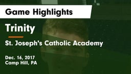 Trinity  vs St. Joseph's Catholic Academy Game Highlights - Dec. 16, 2017