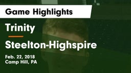 Trinity  vs Steelton-Highspire  Game Highlights - Feb. 22, 2018