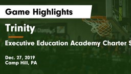 Trinity  vs Executive Education Academy Charter School Game Highlights - Dec. 27, 2019