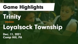 Trinity  vs Loyalsock Township  Game Highlights - Dec. 11, 2021