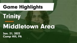 Trinity  vs Middletown Area  Game Highlights - Jan. 21, 2022