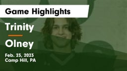 Trinity  vs Olney  Game Highlights - Feb. 23, 2023