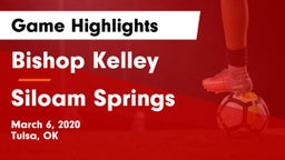 Bishop Kelley  vs Siloam Springs  Game Highlights - March 6, 2020