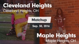 Matchup: Cleveland Heights vs. Maple Heights  2016