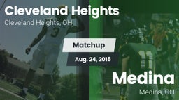 Matchup: Cleveland Heights vs. Medina  2018