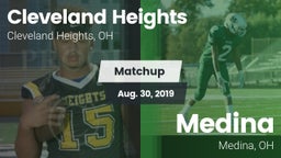 Matchup: Cleveland Heights vs. Medina  2019