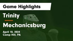 Trinity  vs Mechanicsburg  Game Highlights - April 18, 2024
