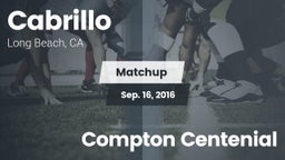 Matchup: Cabrillo  vs. Compton Centenial  2016