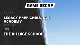 Recap: Legacy Prep Christian Academy vs. The Village School 2016