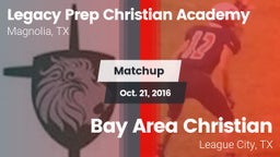 Matchup: Legacy Prep vs. Bay Area Christian  2016