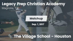 Matchup: Legacy Prep vs. The Village School - Houston 2017