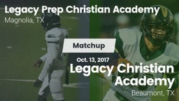 Matchup: Legacy Prep vs. Legacy Christian Academy  2017