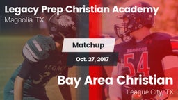 Matchup: Legacy Prep vs. Bay Area Christian  2017