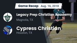Recap: Legacy Prep Christian Academy vs. Cypress Christian  2018