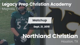 Matchup: Legacy Prep vs. Northland Christian  2018