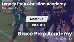 Matchup: Legacy Prep vs. Grace Prep Academy 2018