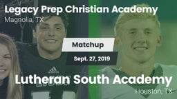 Matchup: Legacy Prep vs. Lutheran South Academy 2019